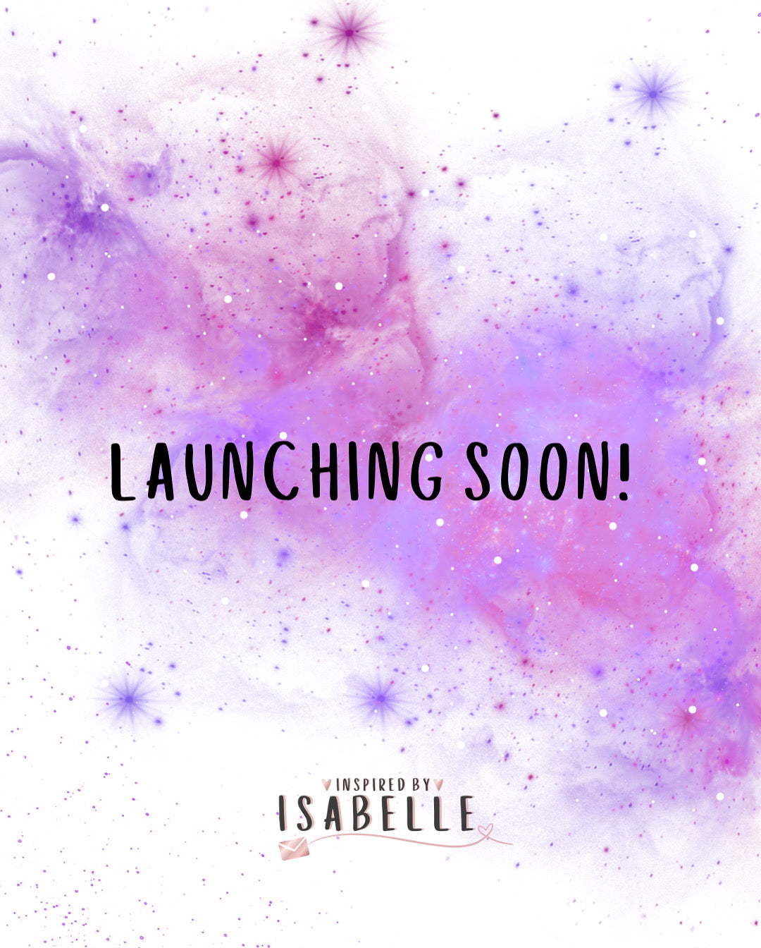 Inspired By Isabelle new collection - launching soon