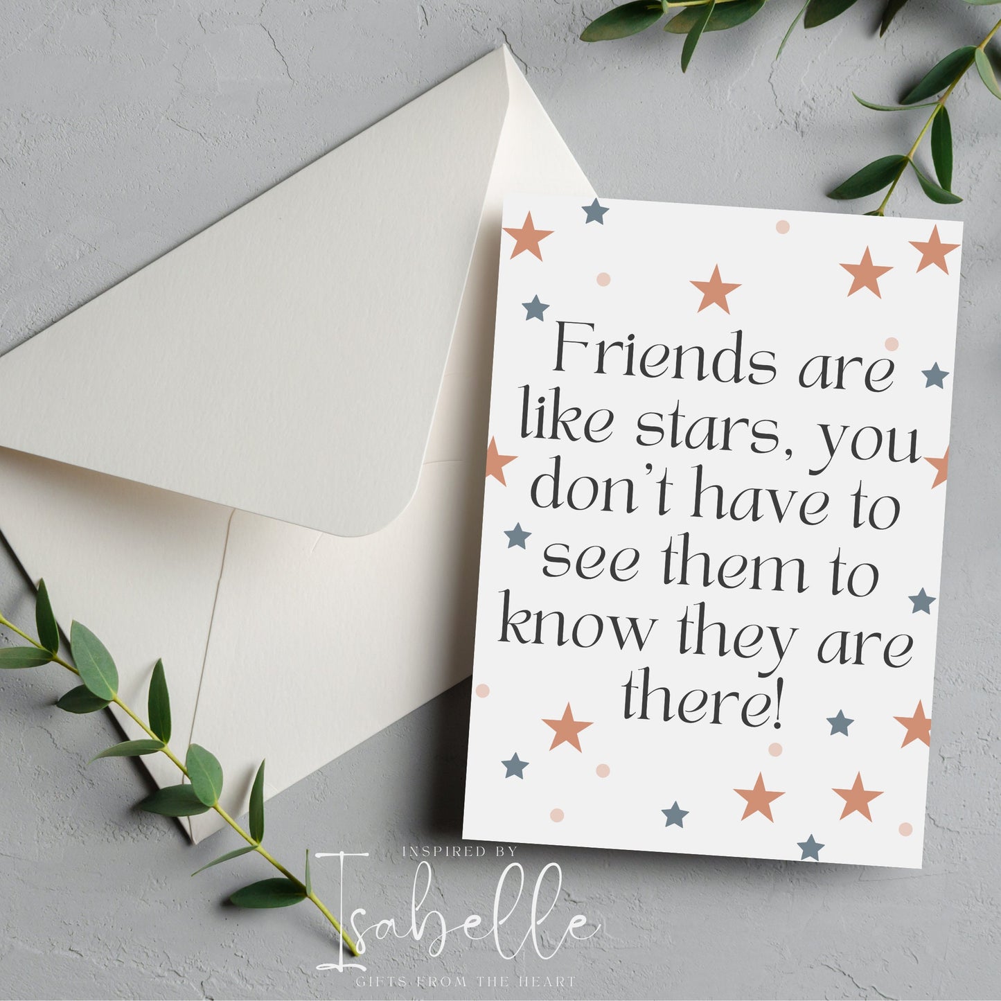 Friends are like stars card - Greetings Card